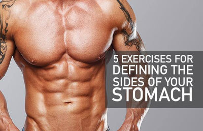 5 Exercises for Defining the Sides of Your Stomach
